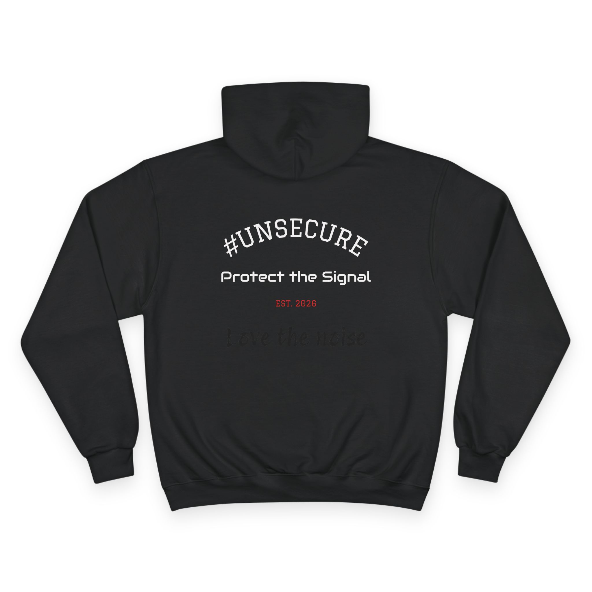 #UNSECURE Hoodie — Protect the Signal Tech Awareness Pullover - Image 3